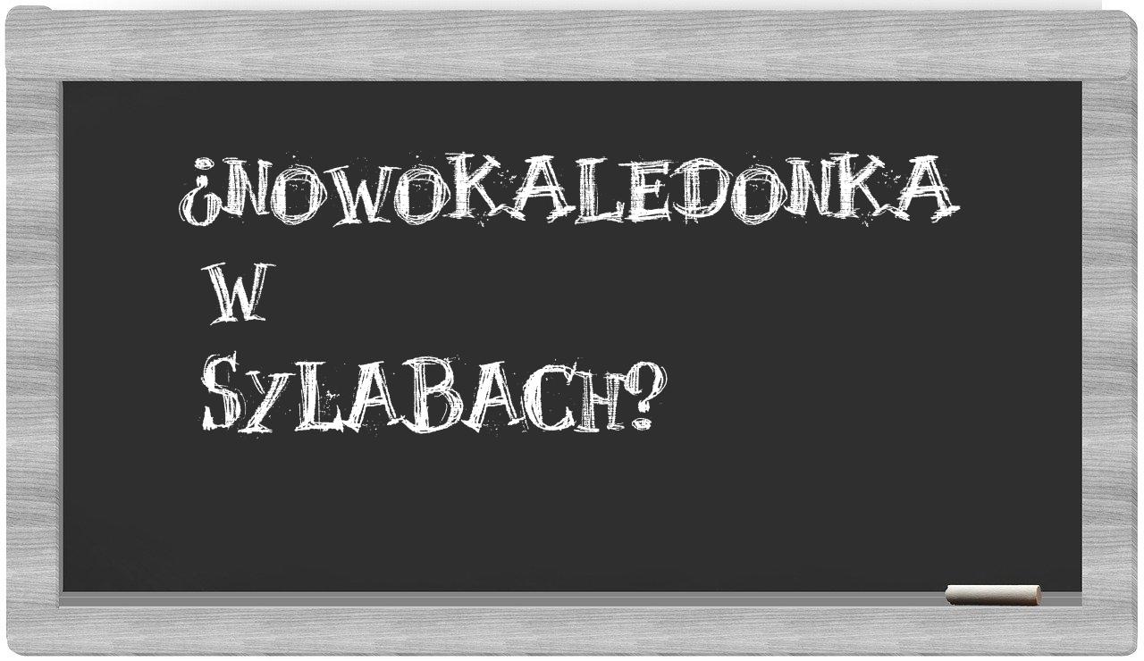 Nowokaledonka in syllables