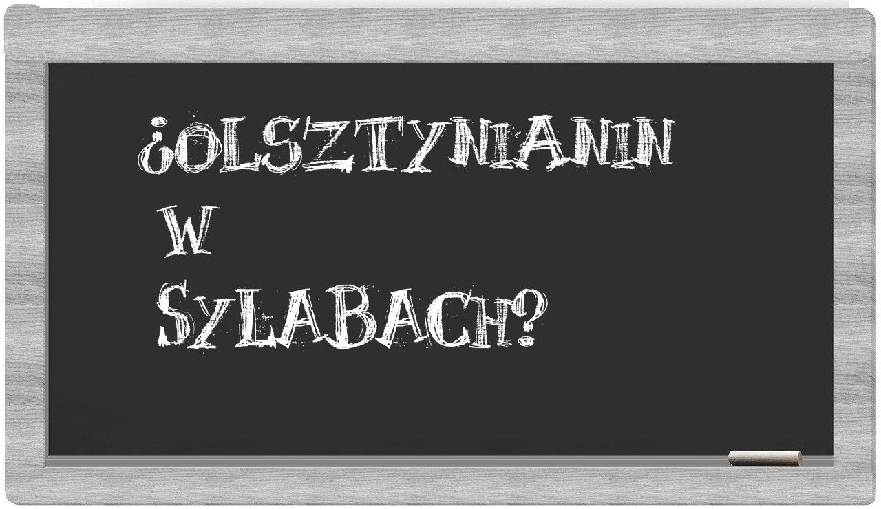 ¿Olsztynianin en sílabas?