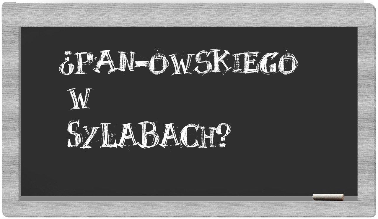 ¿PAN-owskiego en sílabas?