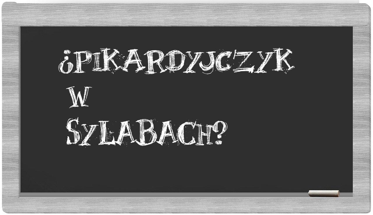 ¿Pikardyjczyk en sílabas?