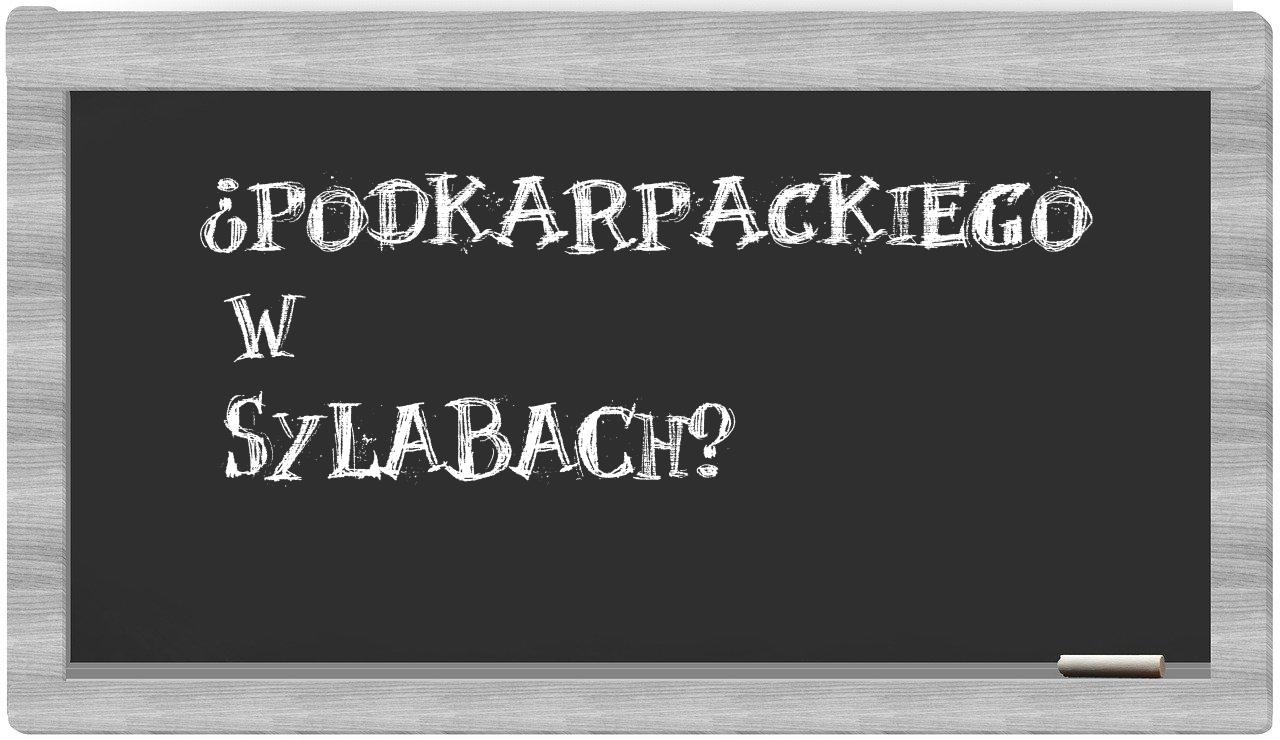 Podkarpackiego in syllables