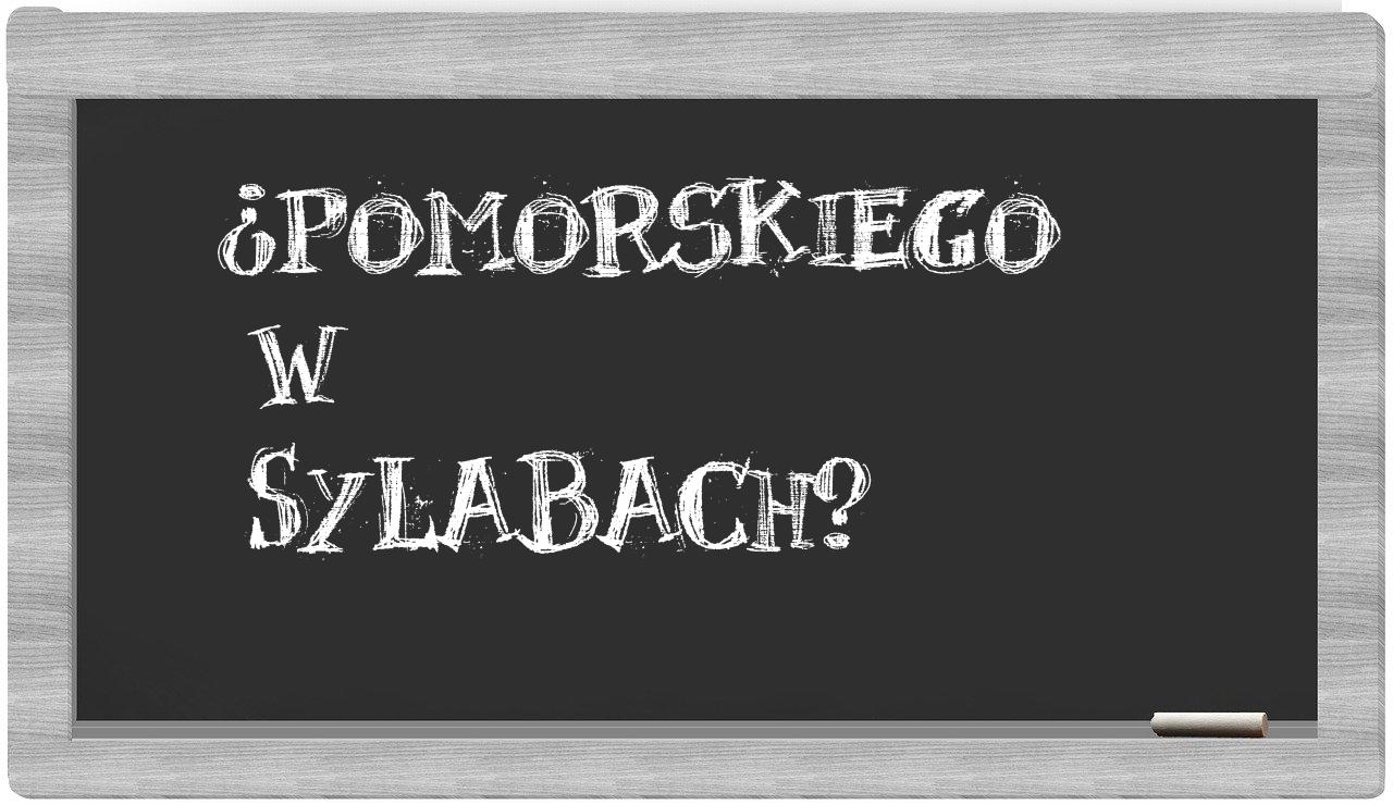 ¿Pomorskiego en sílabas?
