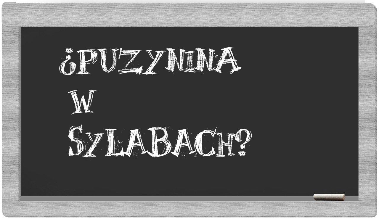 ¿Puzynina en sílabas?