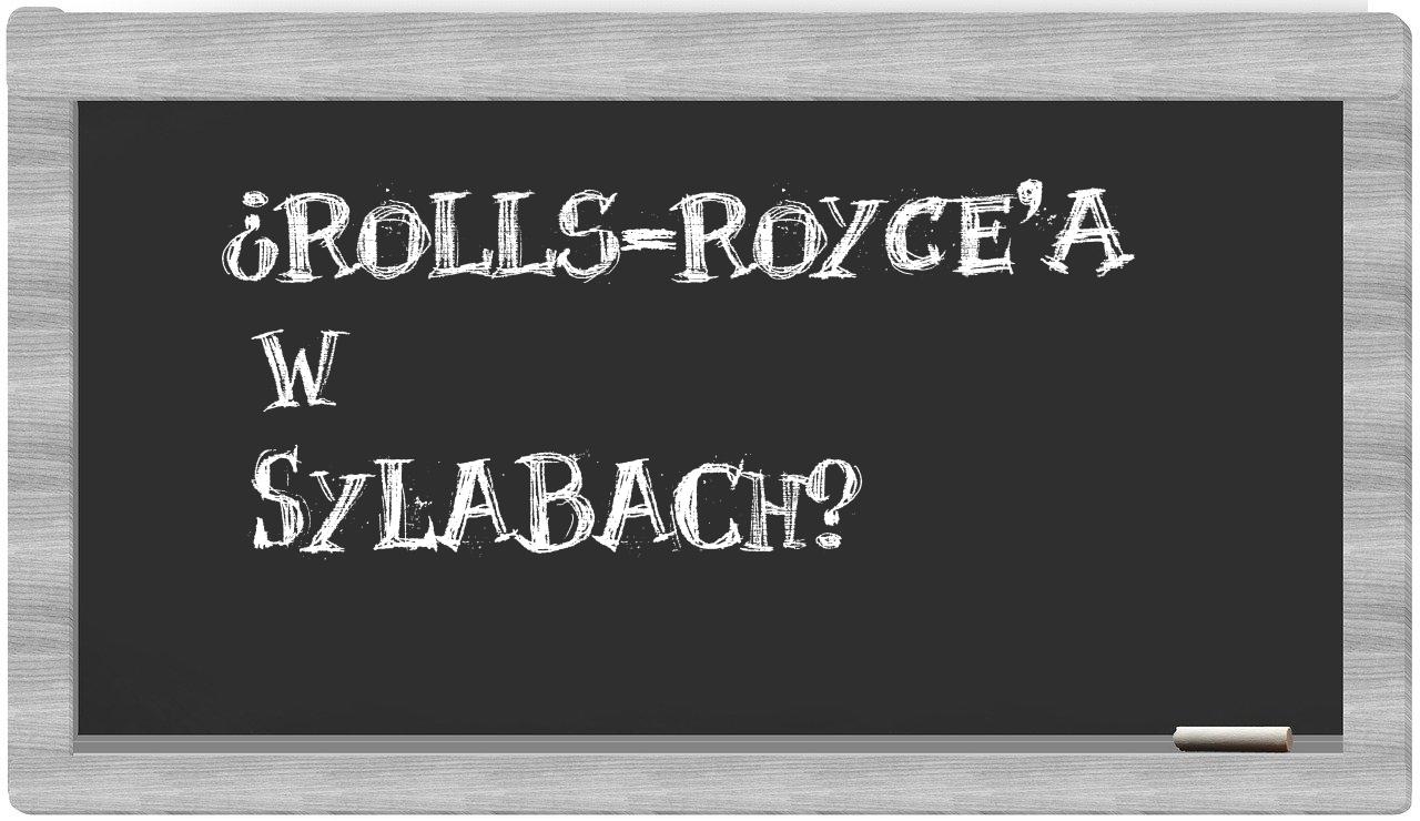 ¿Rolls-Royce'a en sílabas?