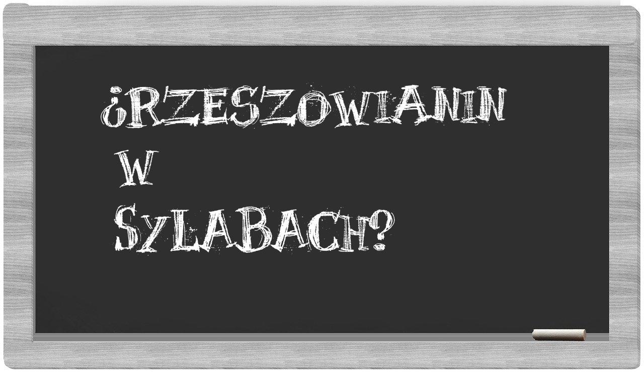 ¿Rzeszowianin en sílabas?