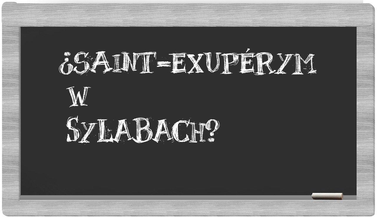 ¿Saint-Exupérym en sílabas?