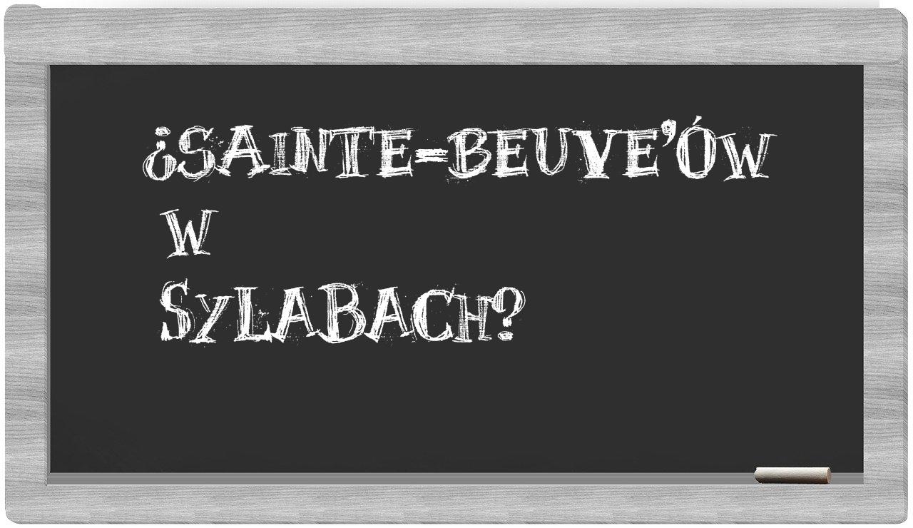 ¿Sainte-Beuve'ów en sílabas?