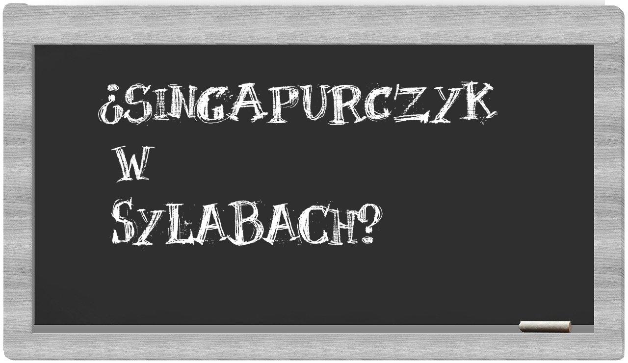 ¿Singapurczyk en sílabas?