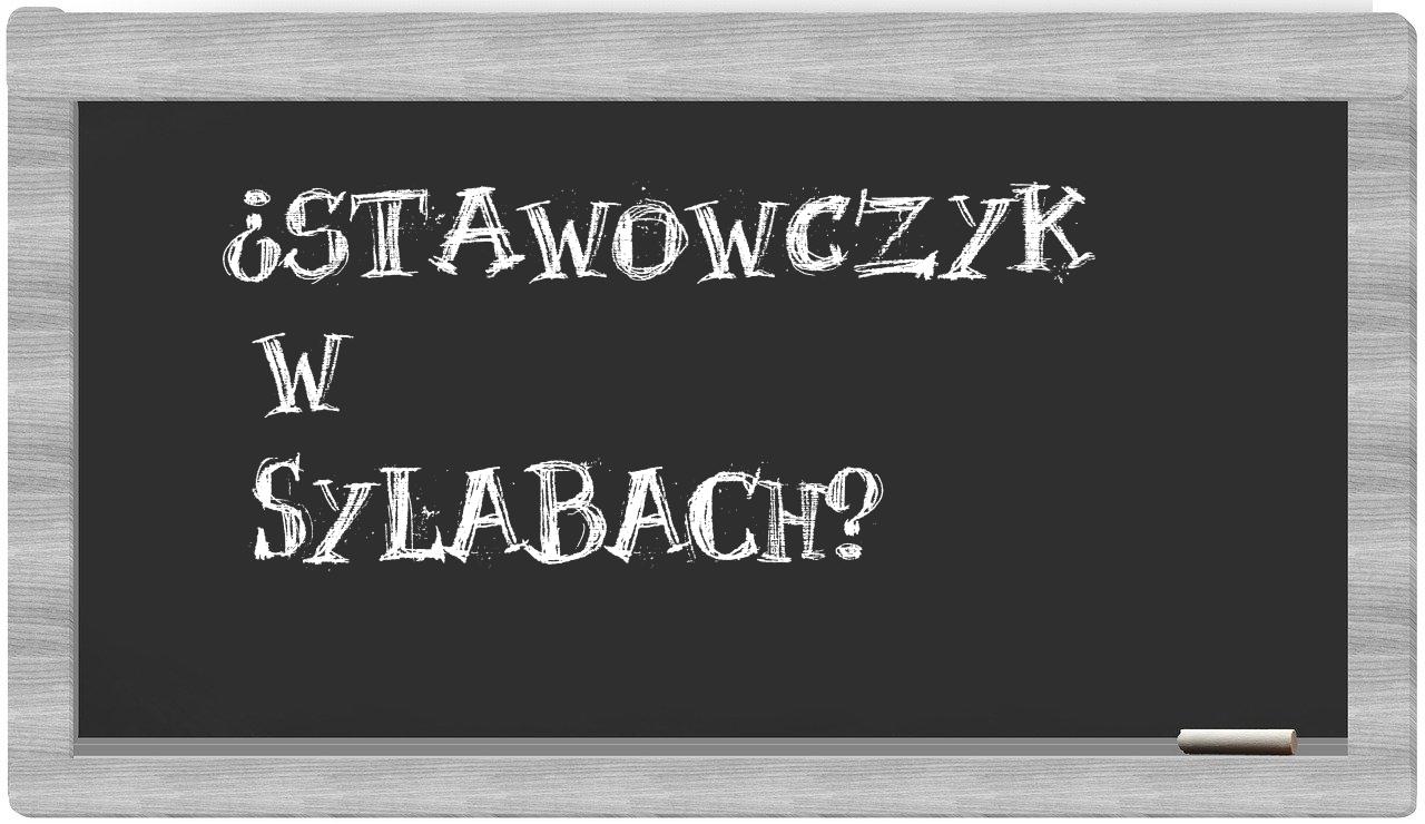 ¿Stawowczyk en sílabas?