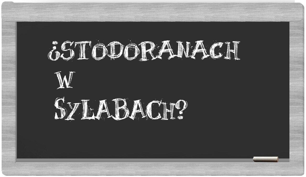 Stodoranach in syllables