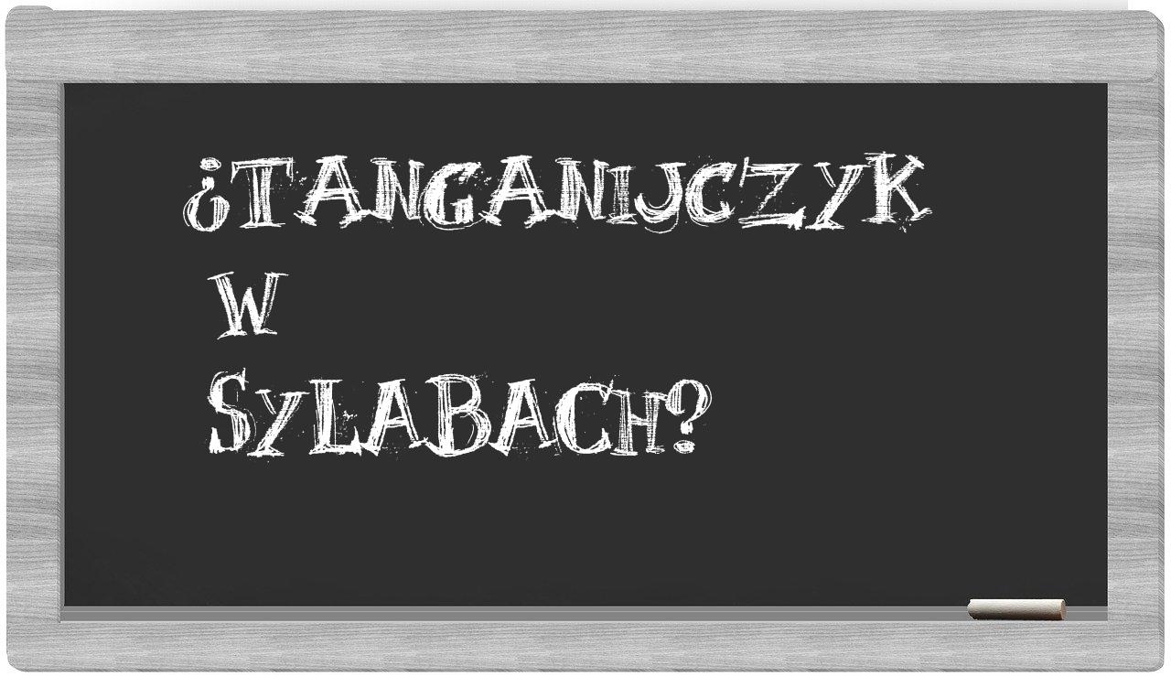 ¿Tanganijczyk en sílabas?
