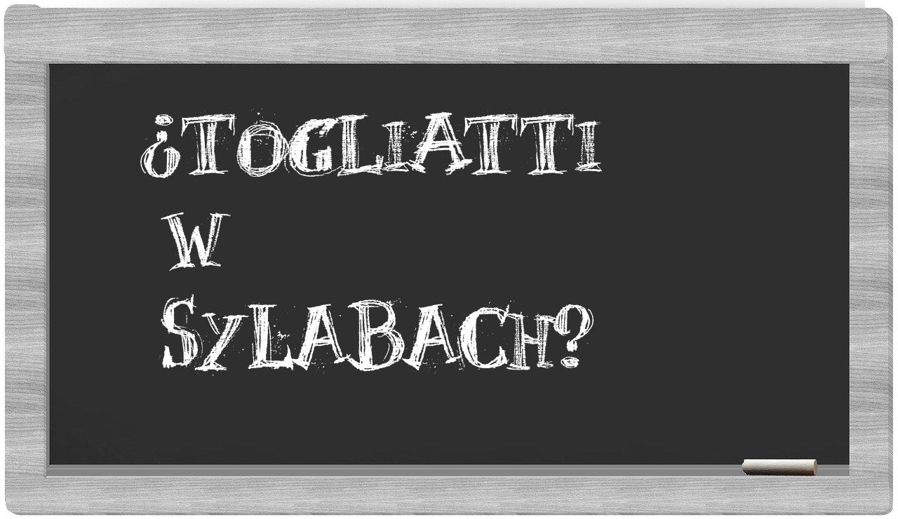 ¿Togliatti en sílabas?