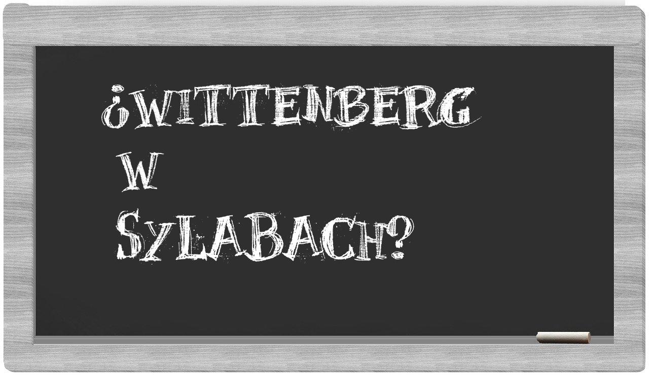 Wittenberg in syllables