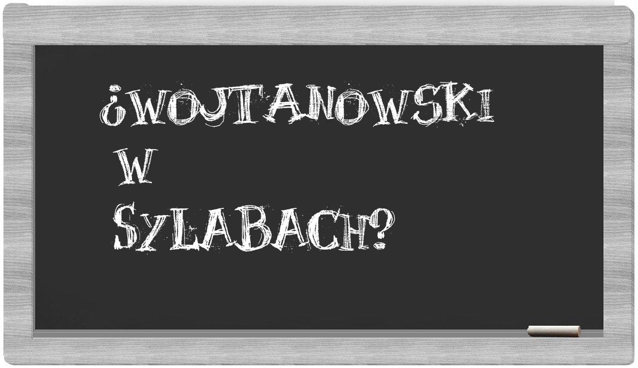 ¿Wojtanowski en sílabas?