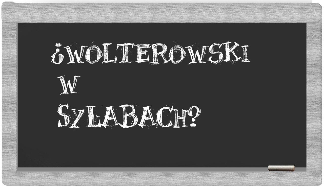 ¿Wolterowski en sílabas?