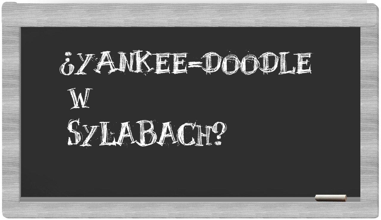 ¿Yankee-Doodle en sílabas?
