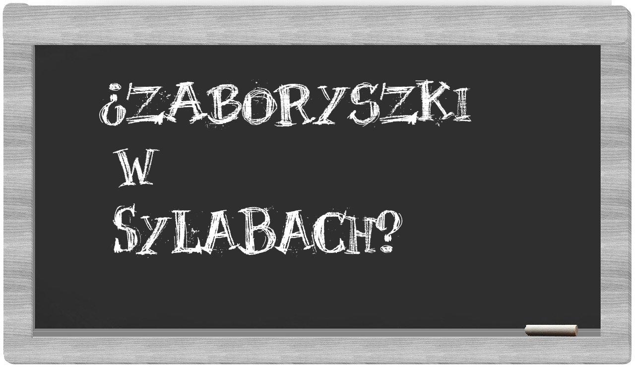 ¿Zaboryszki en sílabas?