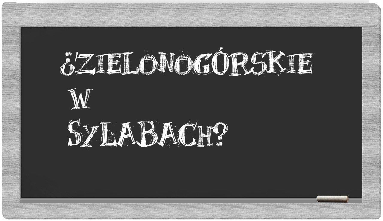 ¿Zielonogórskie en sílabas?