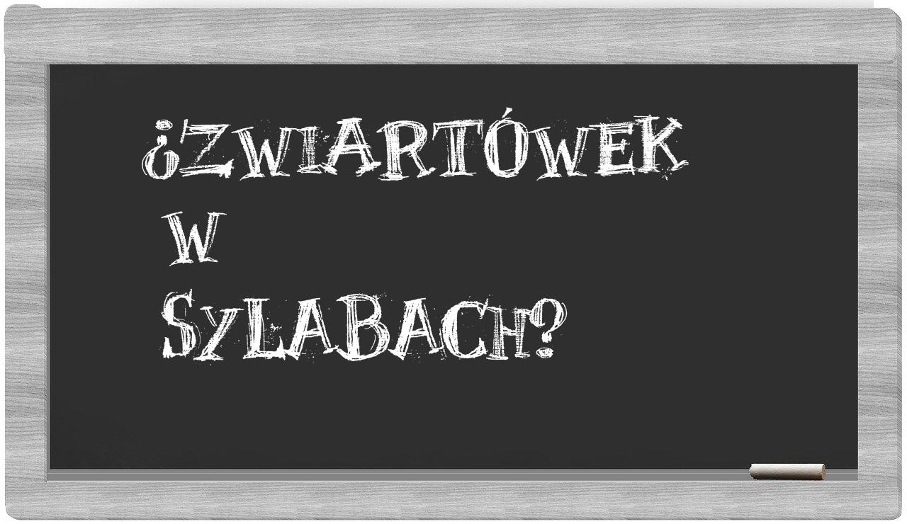 ¿Zwiartówek en sílabas?