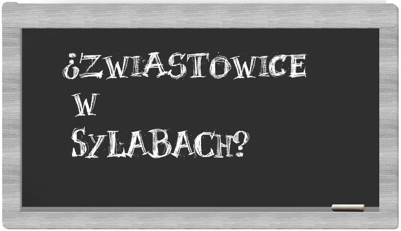 ¿Zwiastowice en sílabas?