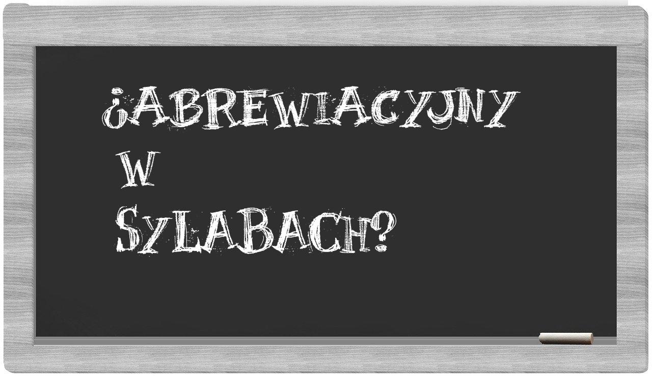 ¿abrewiacyjny en sílabas?
