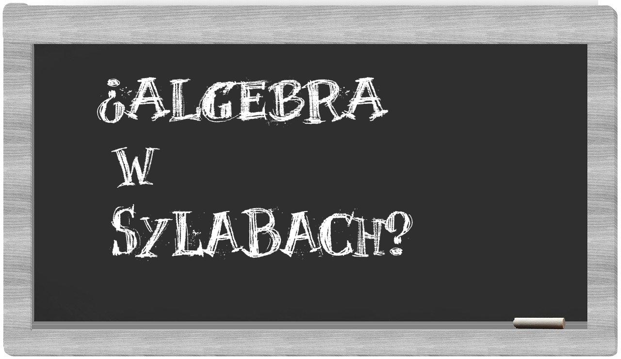 algebra in syllables