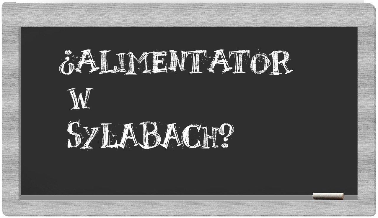 ¿alimentator en sílabas?