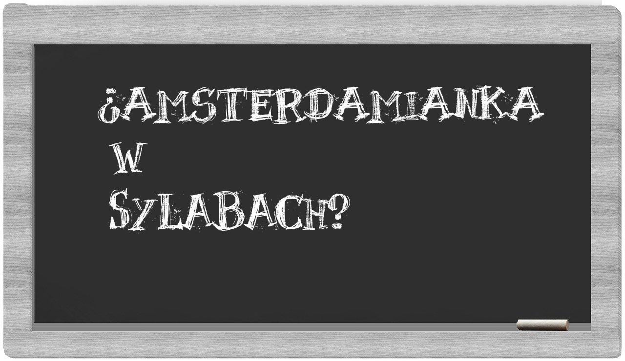 amsterdamianka in syllables