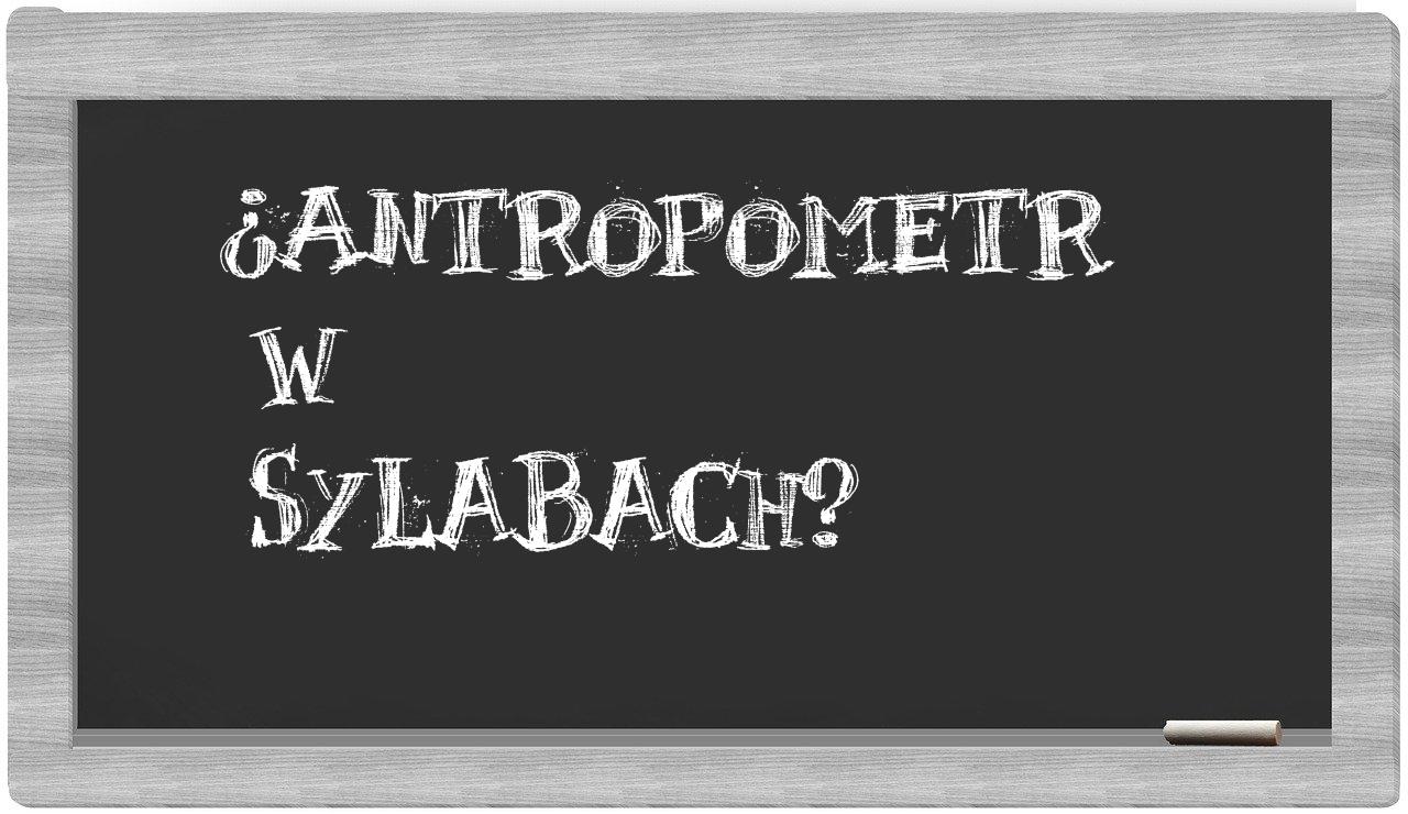 antropometr in syllables