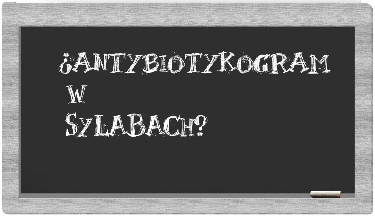 antybiotykogram in syllables