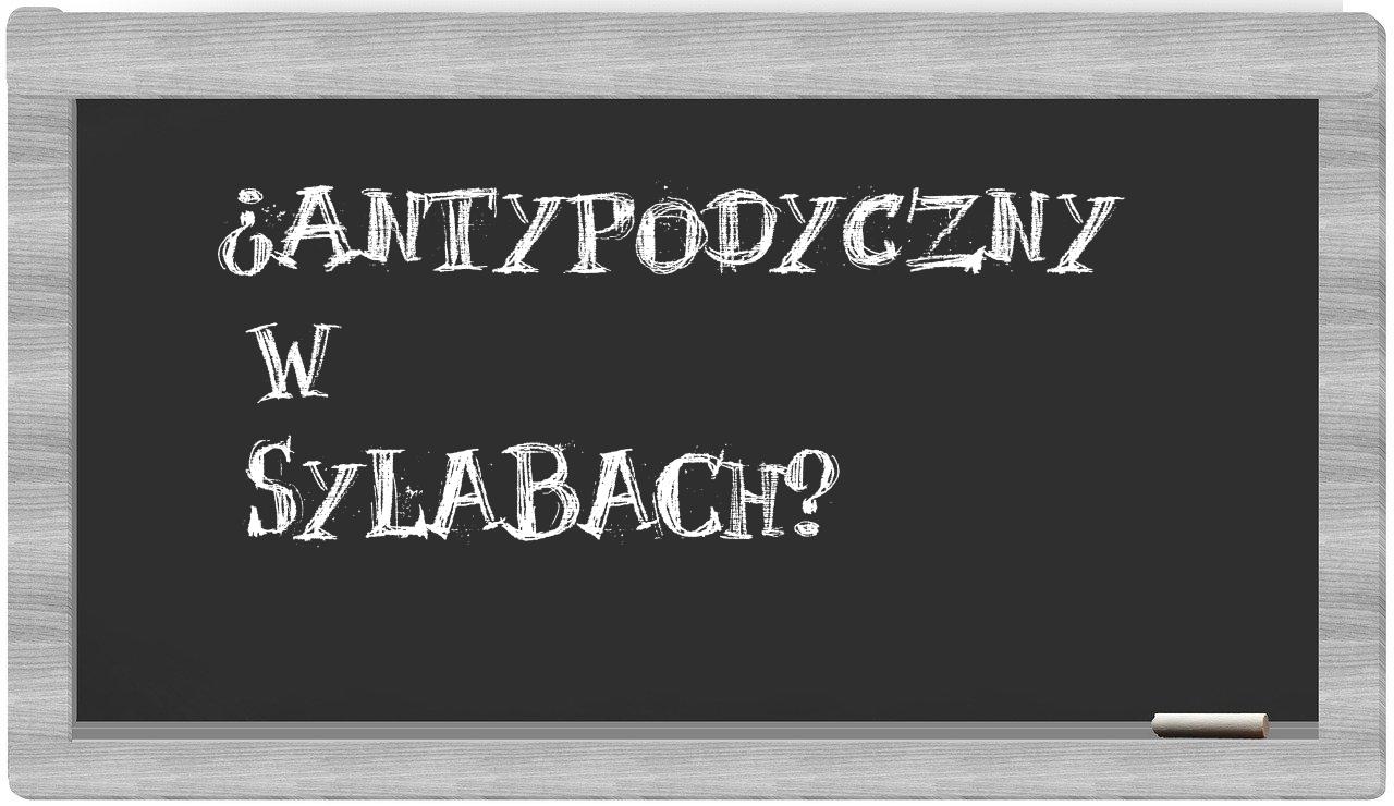 antypodyczny in syllables