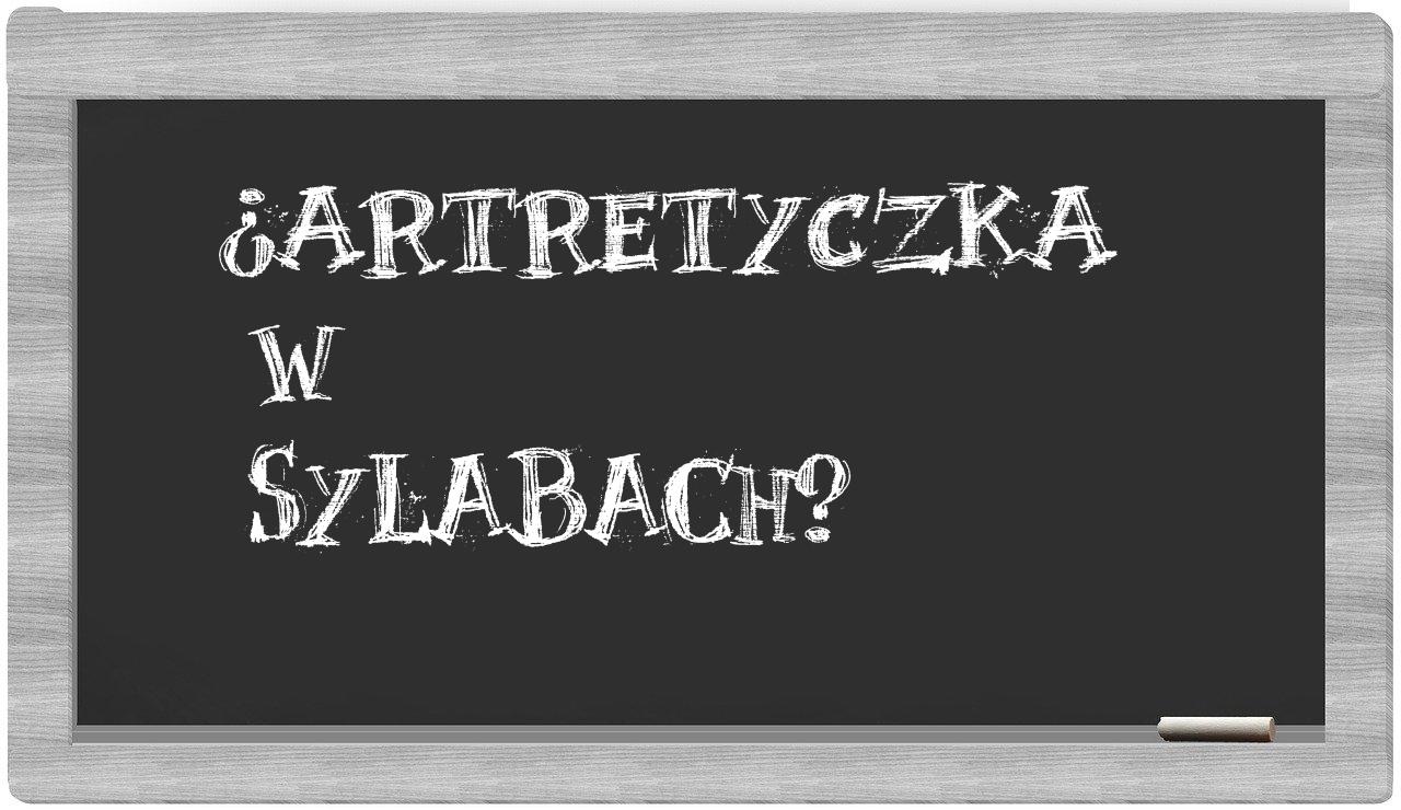 artretyczka in syllables