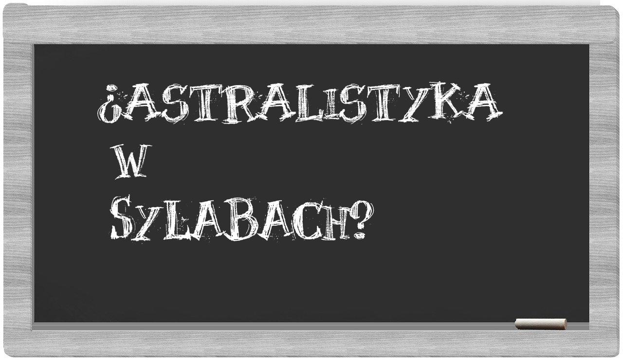 astralistyka in syllables