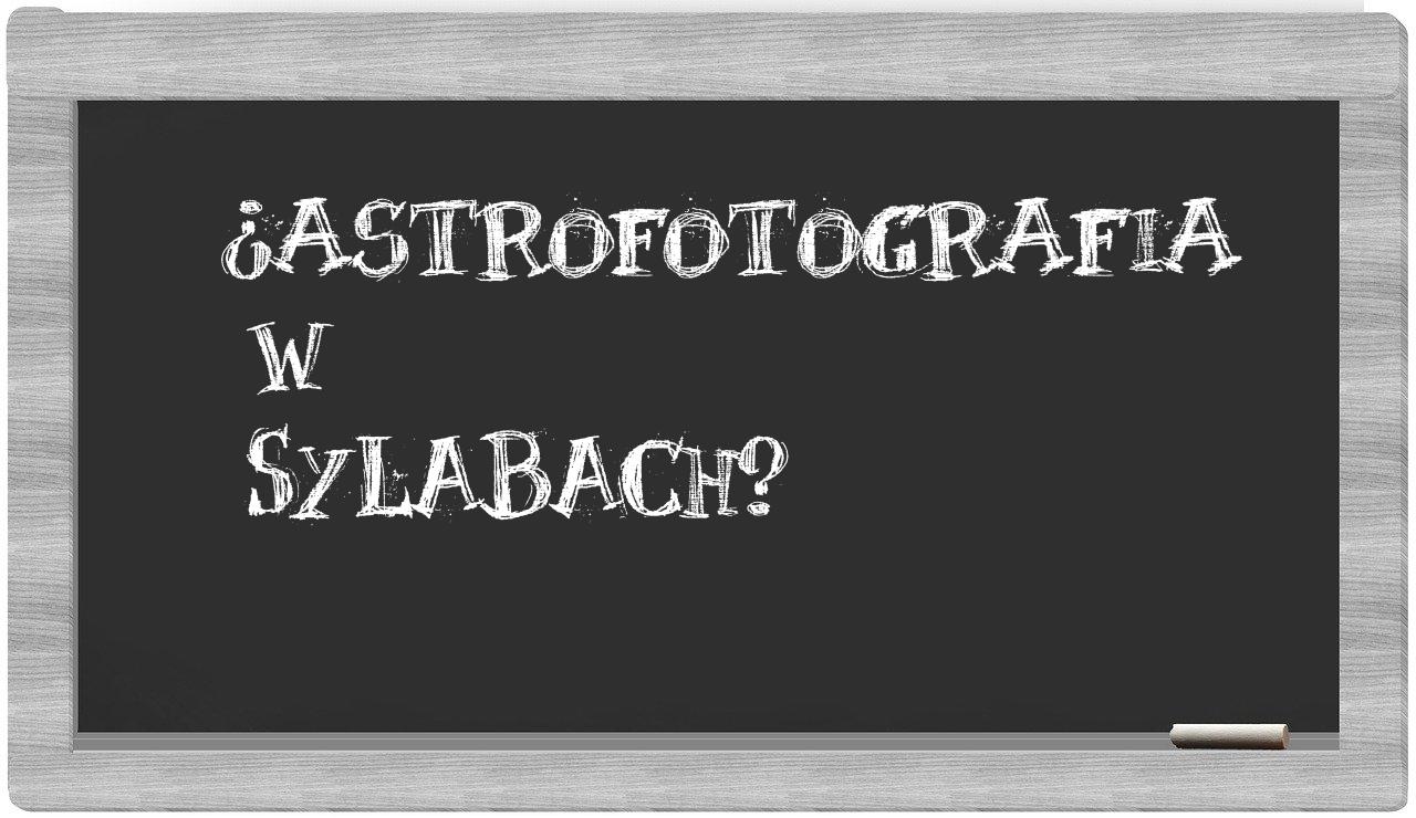 astrofotografia in syllables