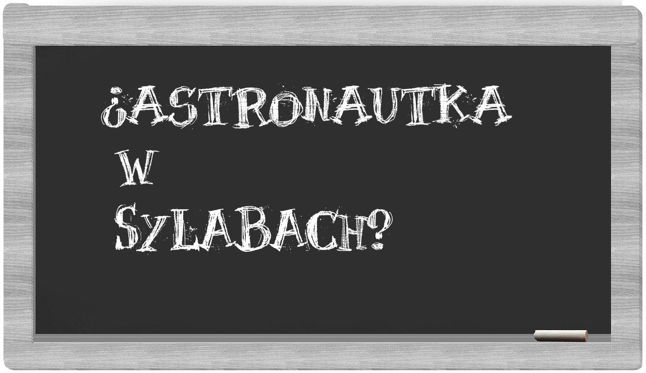 ¿astronautka en sílabas?