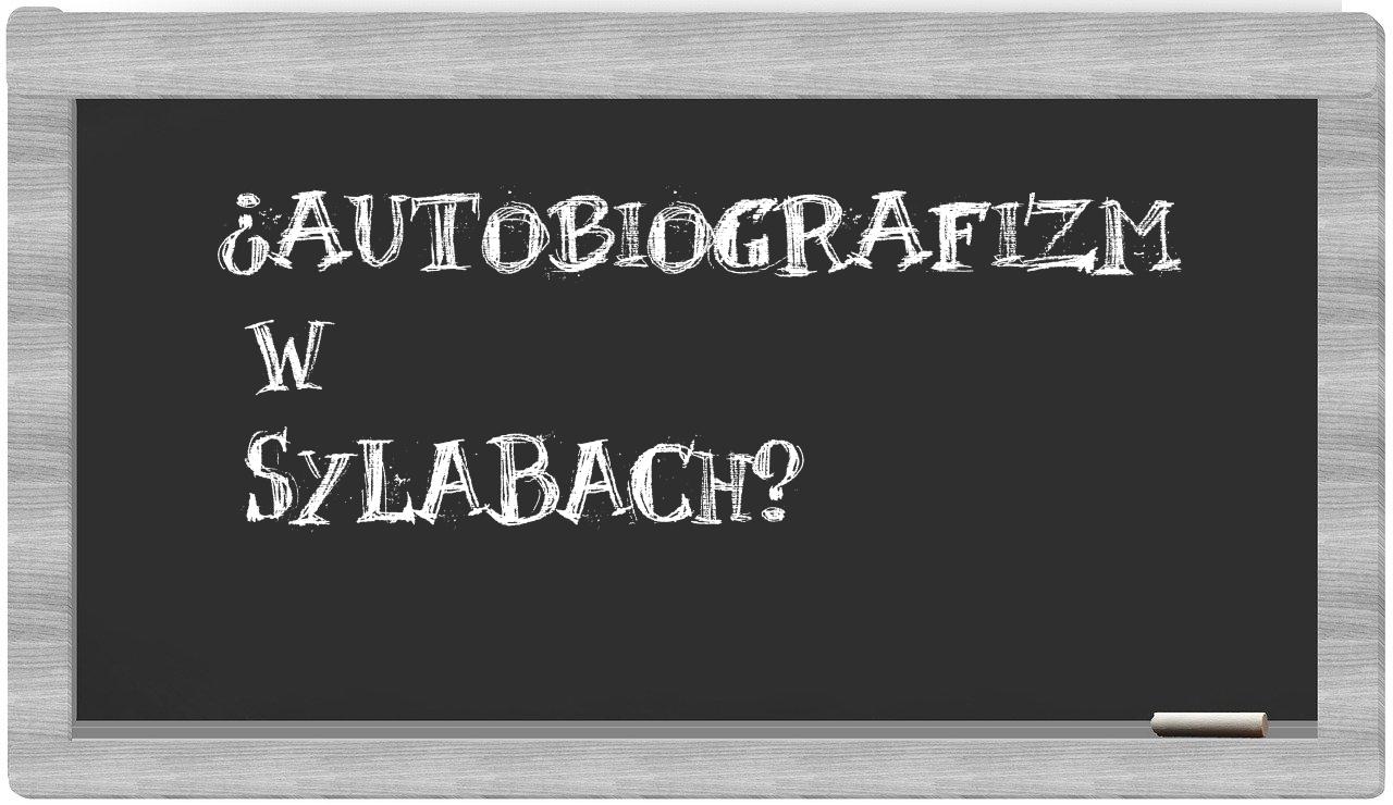 autobiografizm in syllables