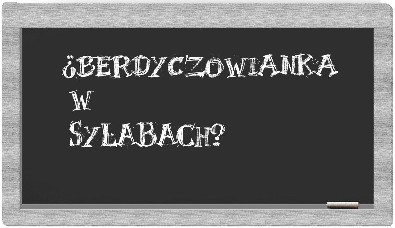 berdyczowianka in syllables