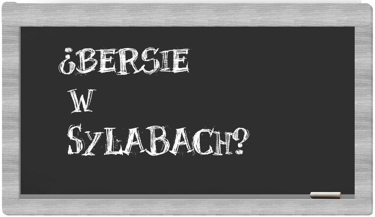 ¿bersie en sílabas?