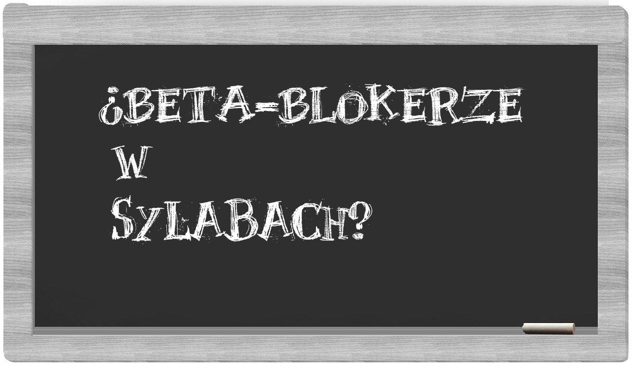 beta-blokerze in syllables