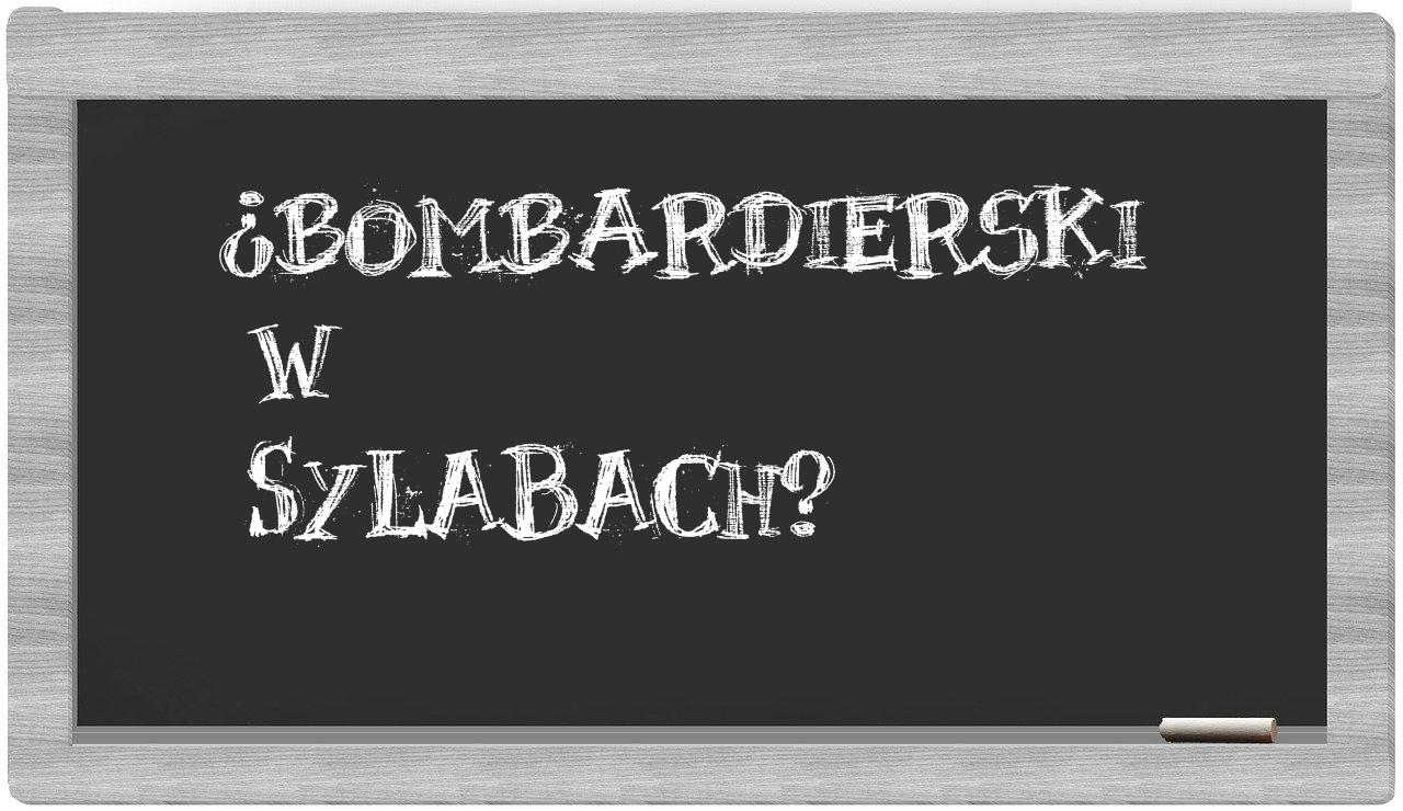 bombardierski in syllables