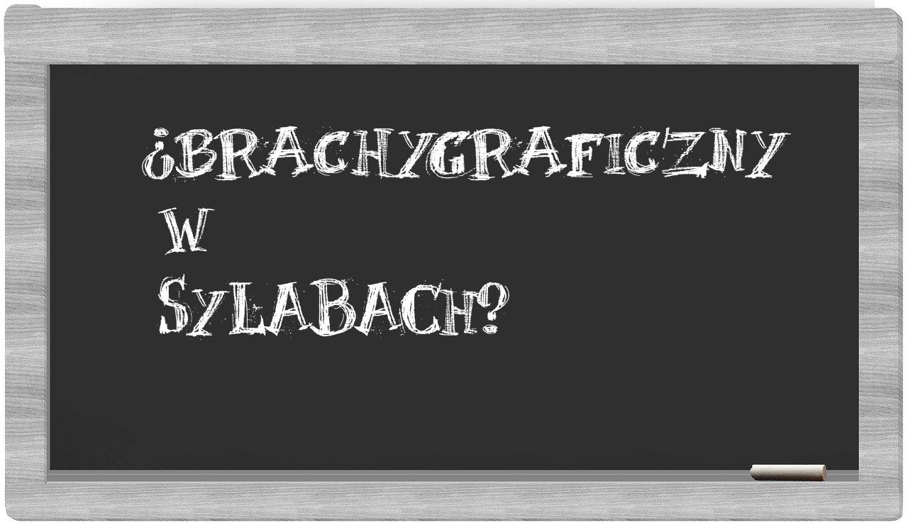brachygraficzny in syllables