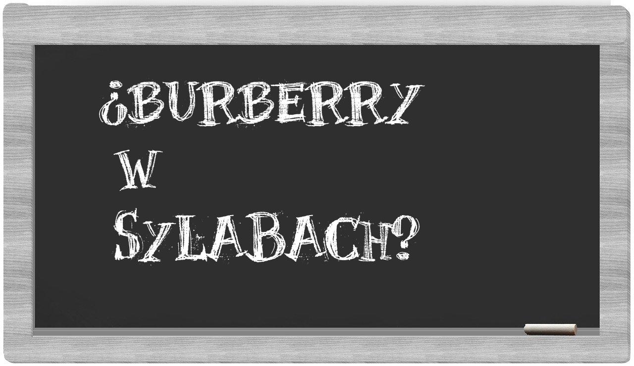 ¿burberry en sílabas?