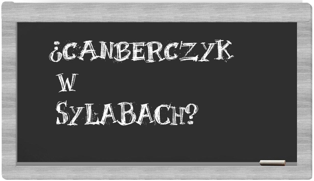 ¿canberczyk en sílabas?