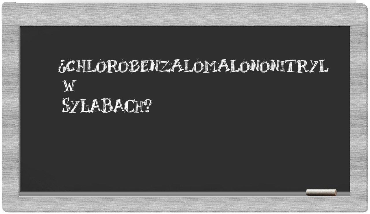 chlorobenzalomalononitryl in syllables