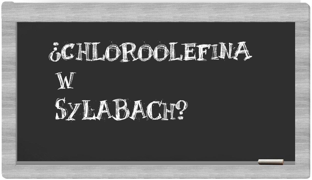 chloroolefina in syllables