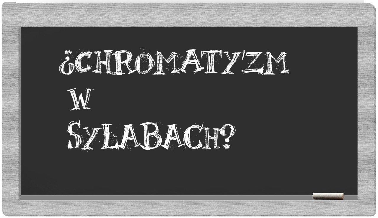 chromatyzm in syllables