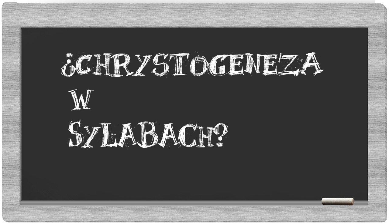 chrystogeneza in syllables
