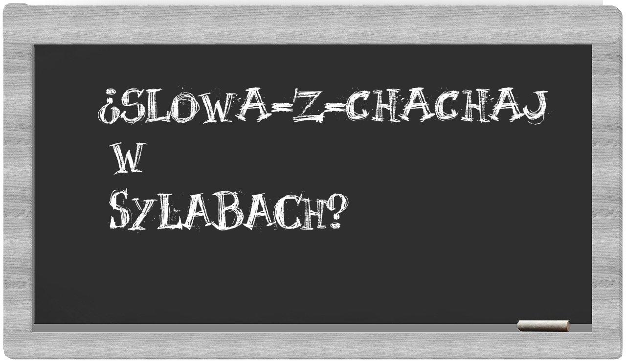 ¿slowa-z-Chachaj en sílabas?