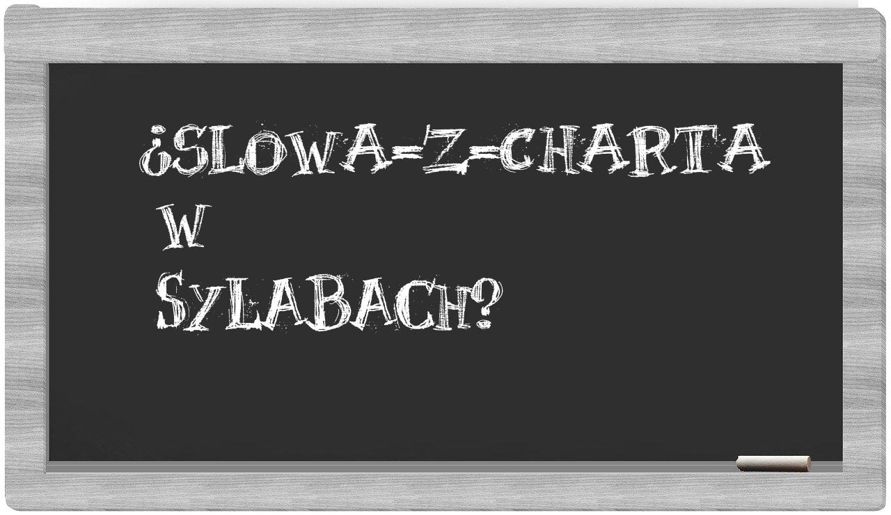 ¿slowa-z-Charta en sílabas?